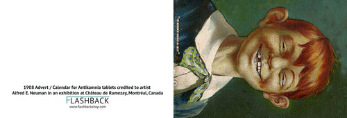 1908 advert for Antikamnia Tablets credited to artist Alfred E. Neuman in an exhibition at the Château de Ramezay, Montréal, Québec, Canada -  Postcard