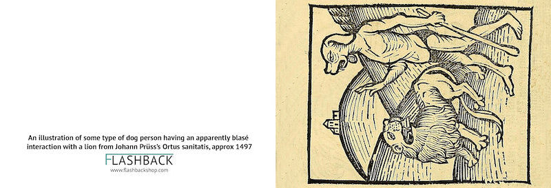 An illustration of some type of dog person having an apparently blasé interaction with a lion from Johann Prüss’s Ortus sanitatis [approx. 1497] - Postcard