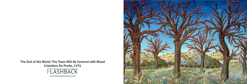 The End of the World:The Trees Will Be Covered with Blood Cristoforo De Predis, 1476 - Postcard