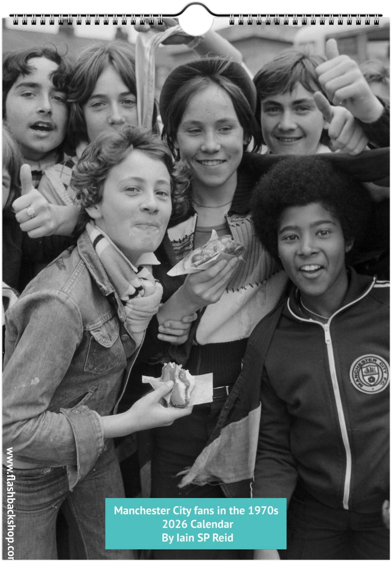 Manchester City Fans In The 1970s - 2026 Calendar