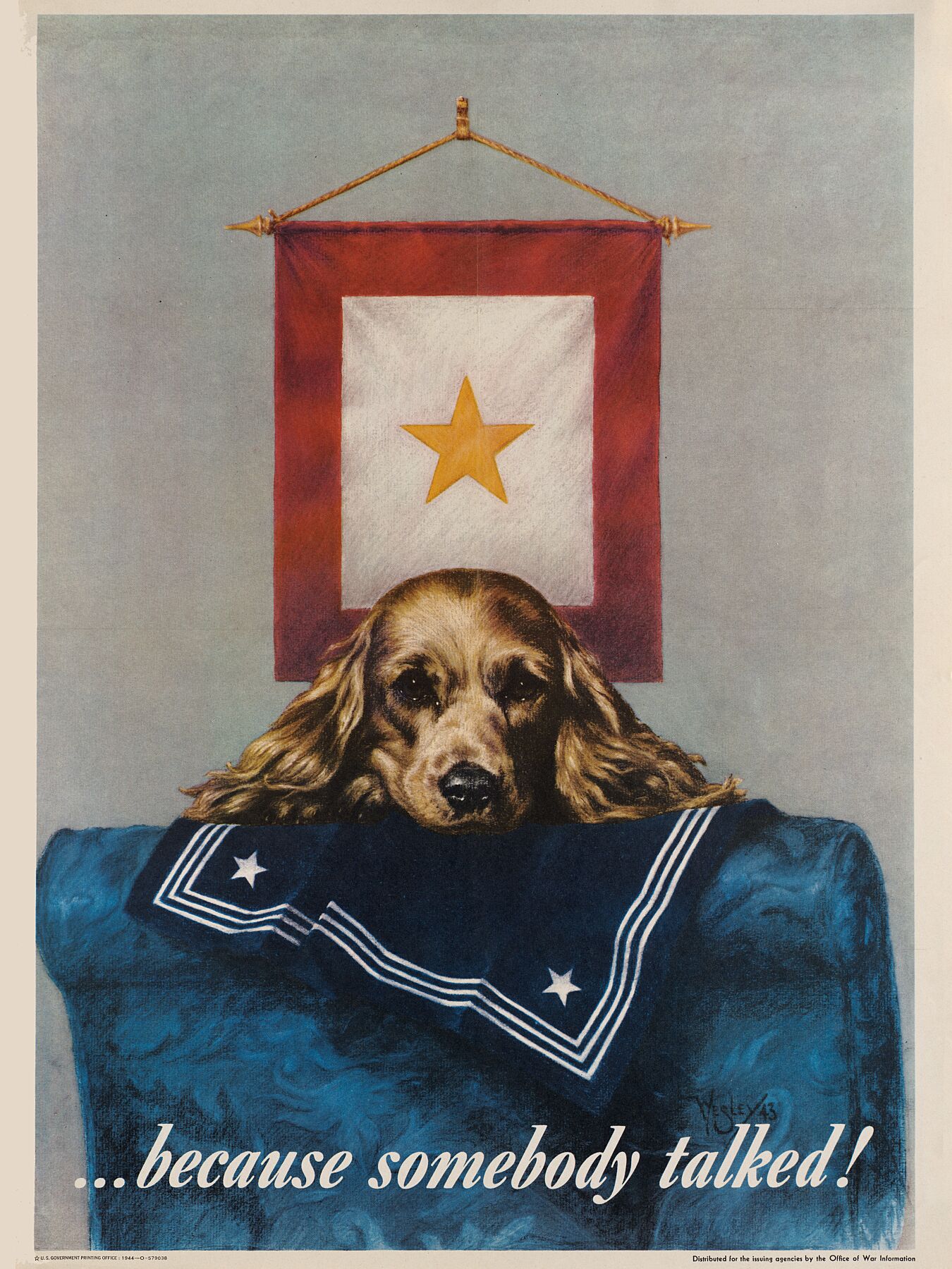 Because Someone Talked Heyman, Wesley Date - 1944