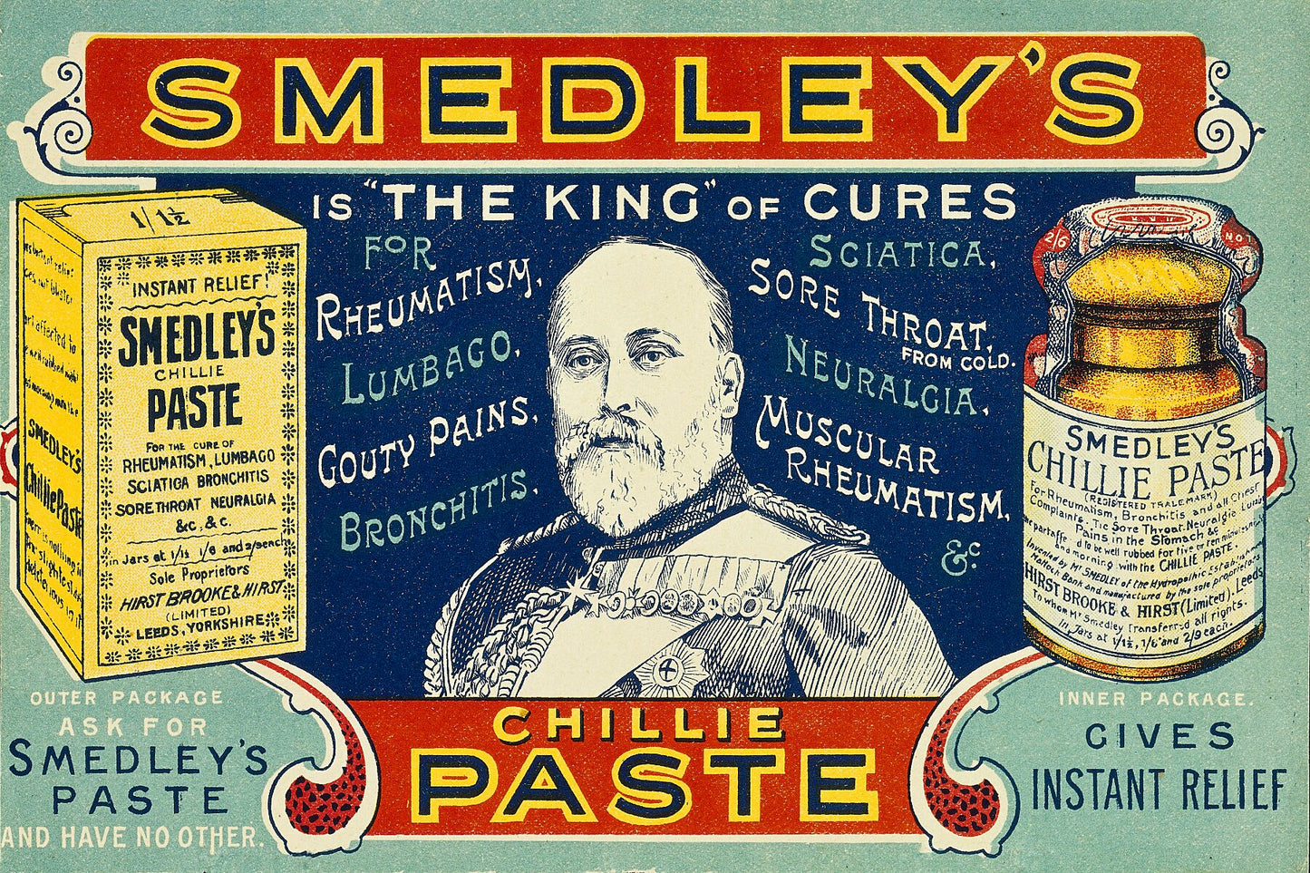 Smedley's Chillie Paste is 'The King' of Cures - 1901