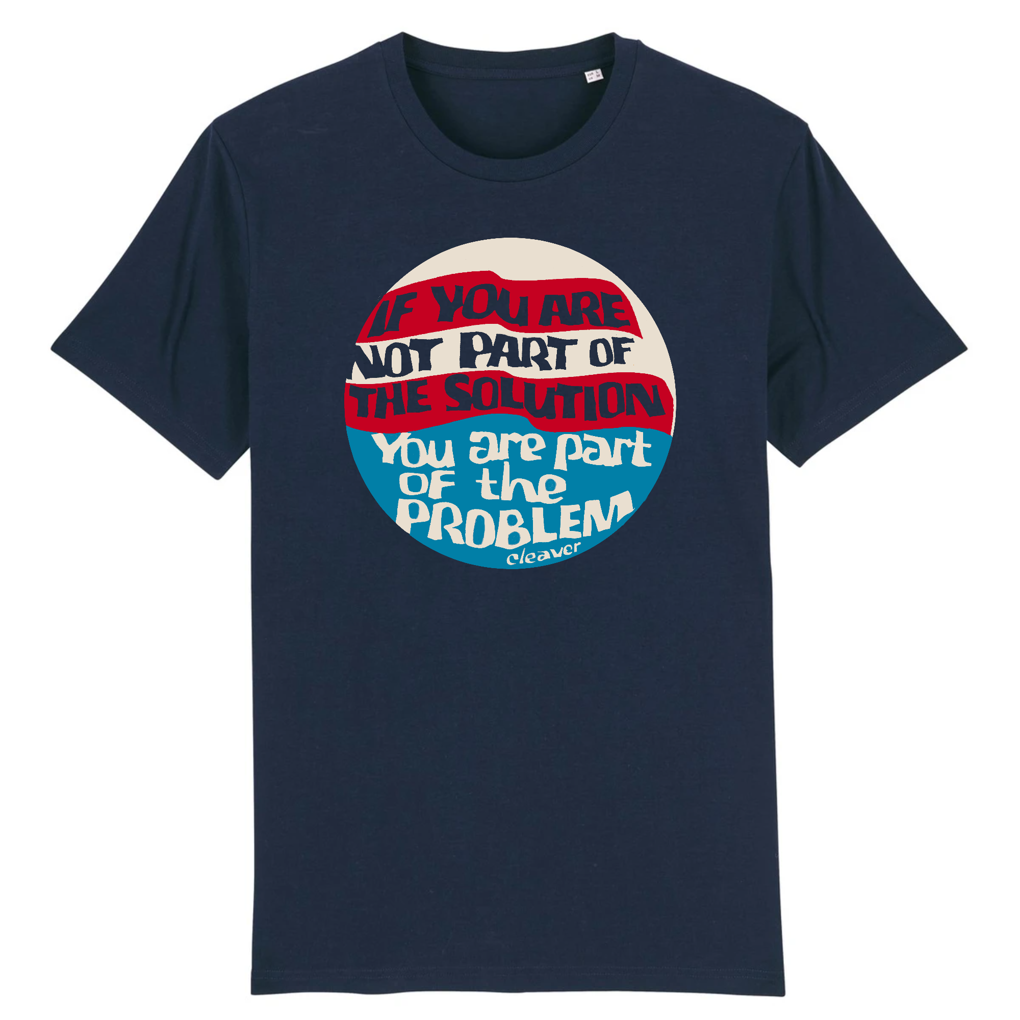 Si vous ne faites pas partie de la solution, vous faites partie du problème par Eldridge Cleaver par Eldridge Cleaver - T-shirt en coton biologique