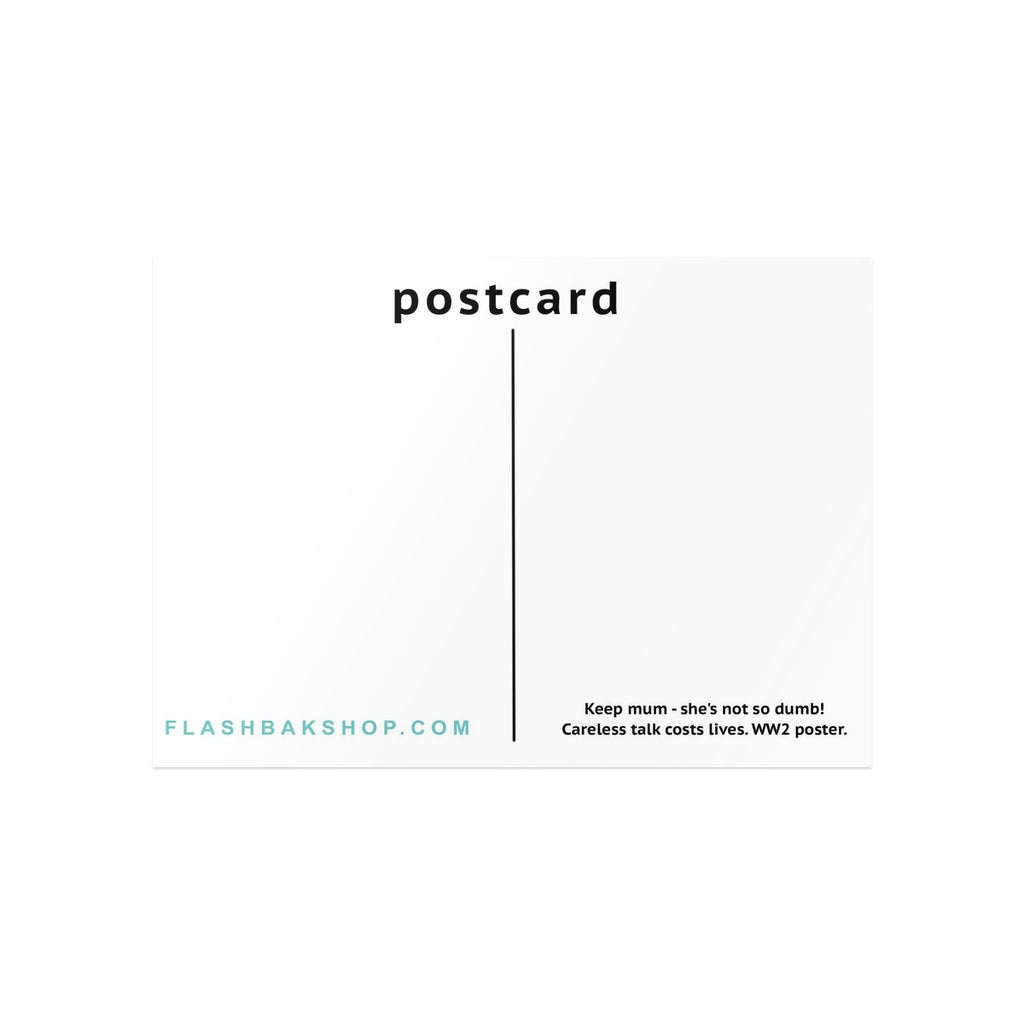 Keep Mum She's Not So Dumb, 1940 - Postcard