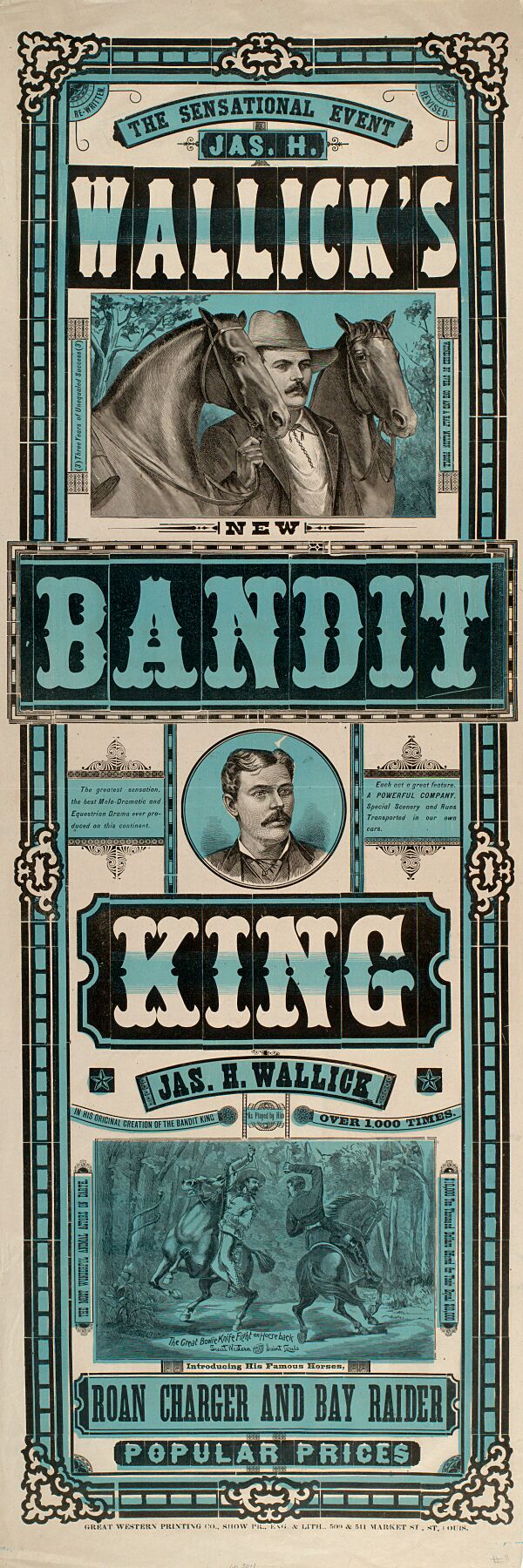 Jas. H. Wallick's Bandit King - c.1890