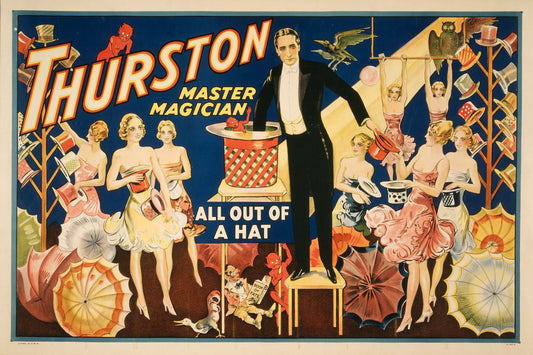Thurston, Master Magician all out of a Hat - c.1910