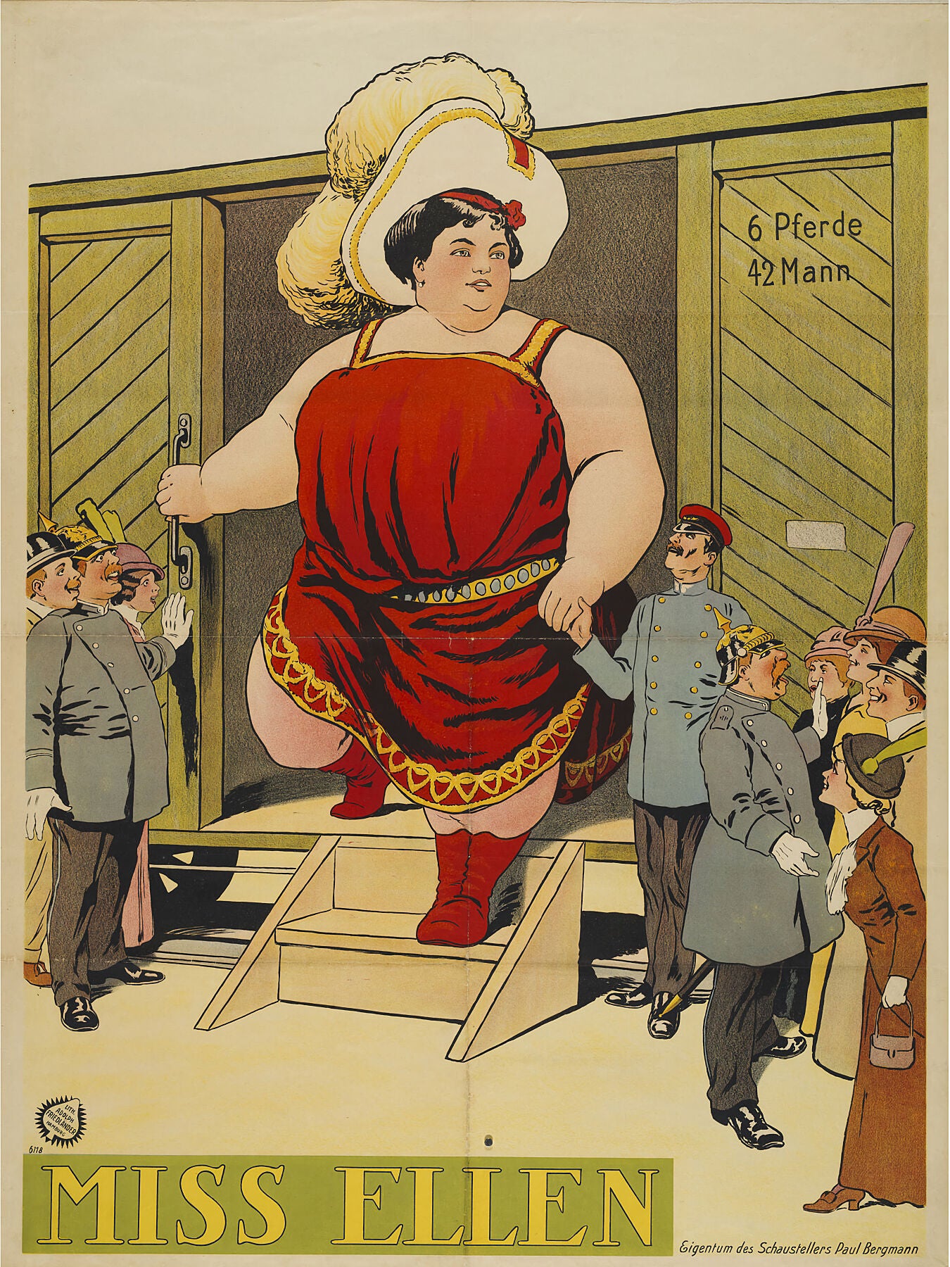 Miss Ellen - Property of the showman Paul Bergmann by Adolph Friedländer. The door of which is labeled "6 horses 42 men". 