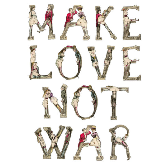 Make Love Not War - 1880 (Redux)