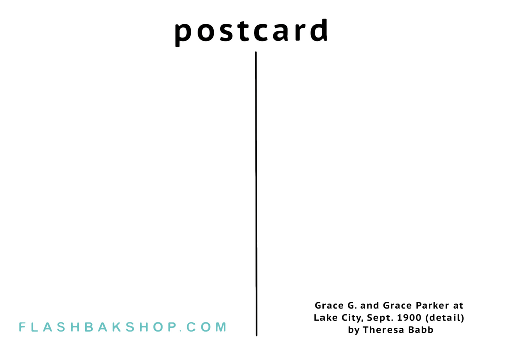 Grace G. et Grace Parker à Lake City, septembre 1900 par Theresa Babb - Carte postale