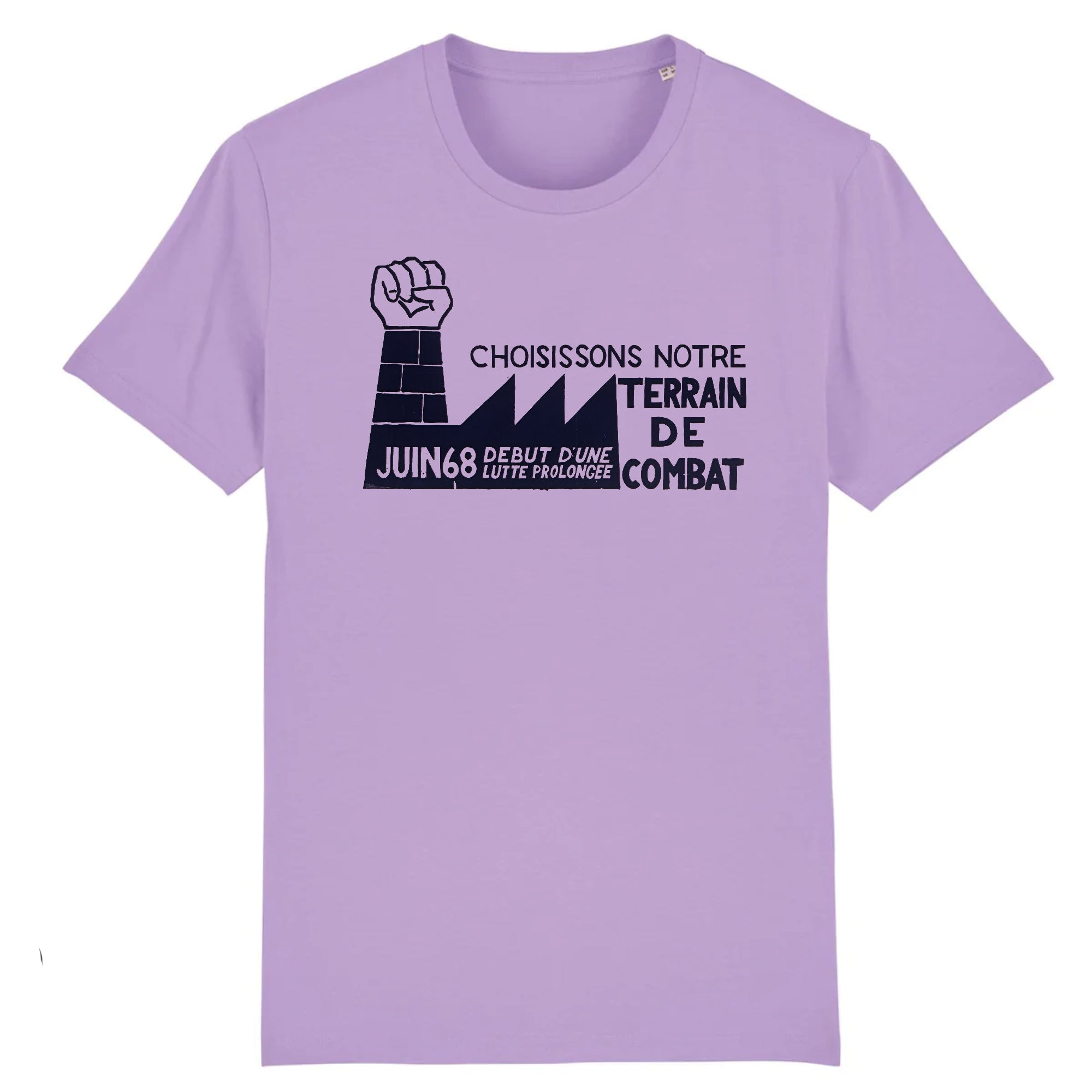Choisissons notre champ de bataille, juin 68 début d'une lutte prolongée, Paris, 1968- T-shirt en coton biologique