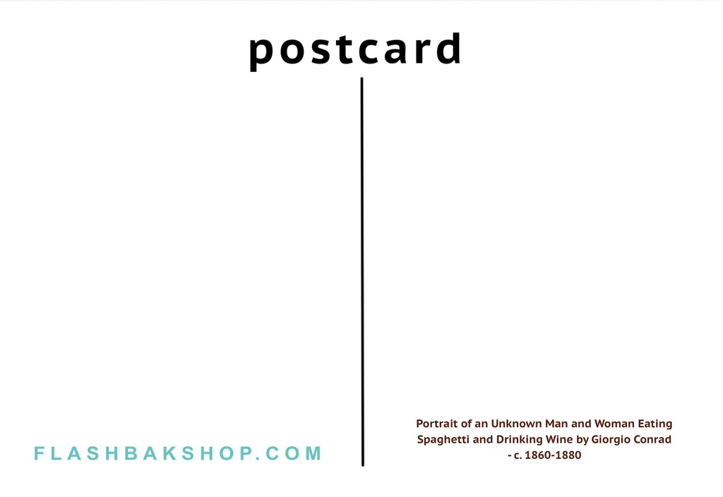 Portrait of an Unknown Man and Woman Eating Spaghetti and Drinking Wine by Giorgio Conrad, c. 1860-1880 - Postcard