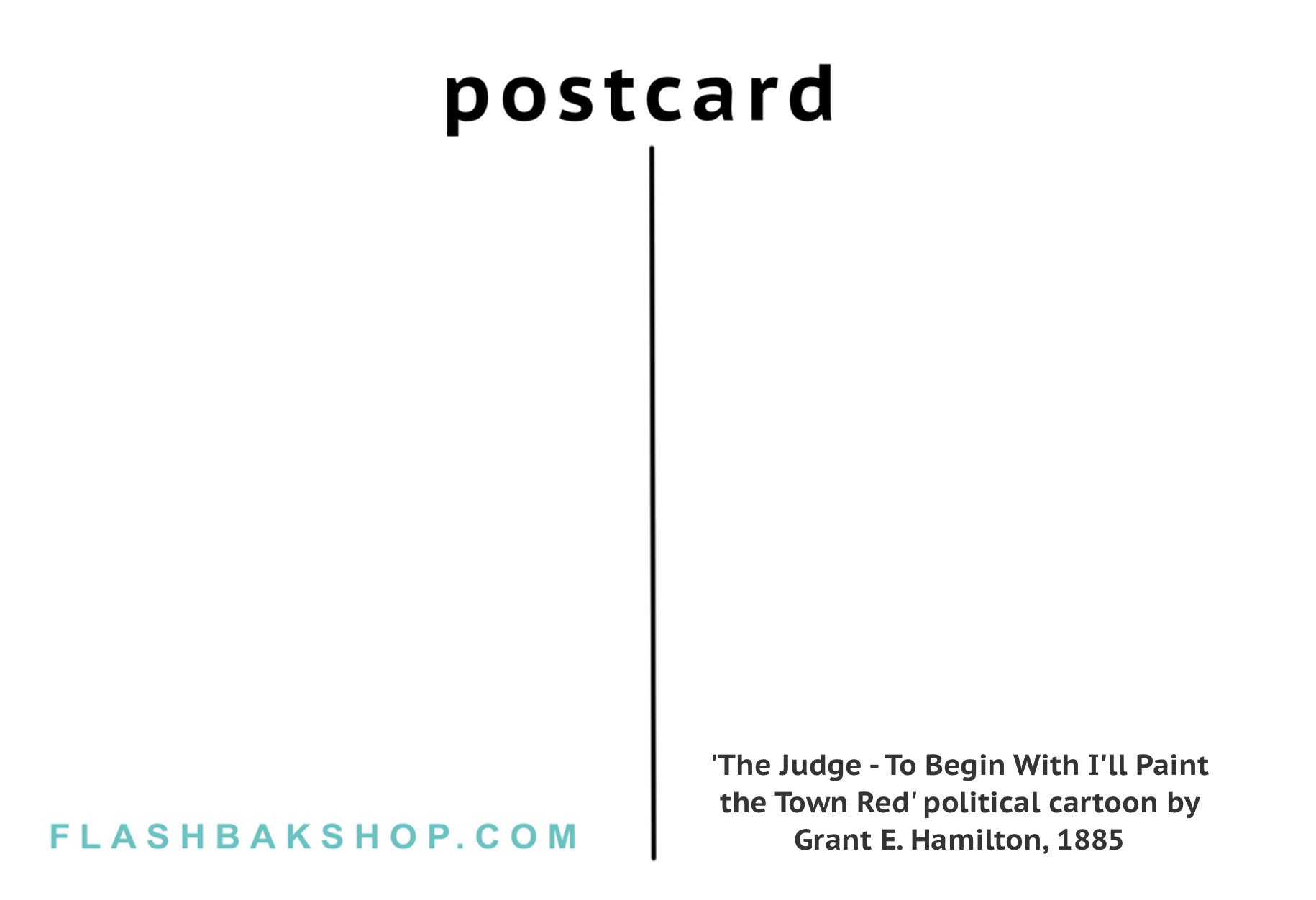 The Judge - To Begin With I'll Paint the Town Red by Grant E. Hamilton, 1885 - Postcard