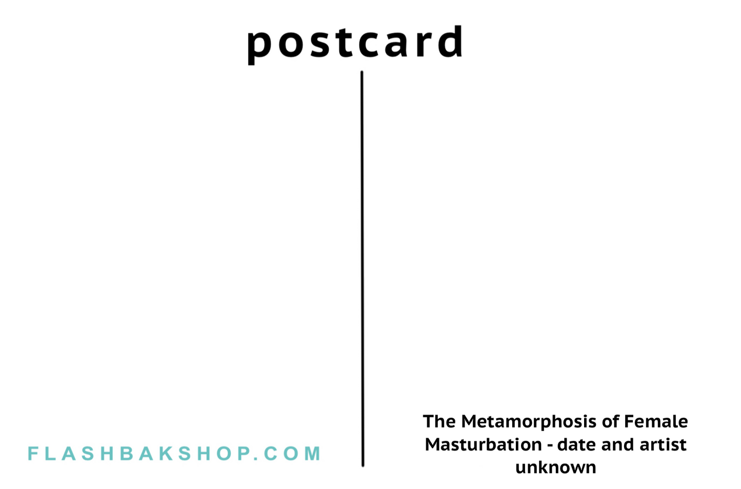 The Metamorphosis of Female Masturbation, date and artist unknown - Postcard