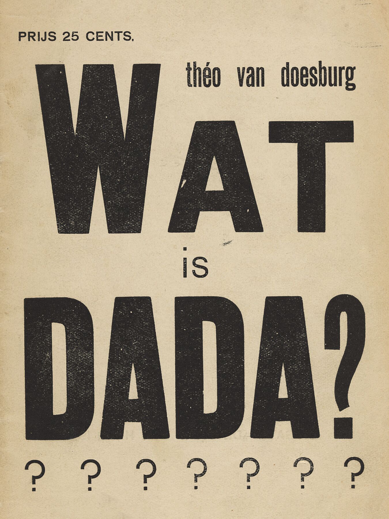 Wat is Dada (Wat is Dada) by Theo van Doesburg - 1923