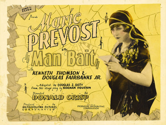 Man Bait is a 1926[2][3][4] American silent comedy film directed by Donald Crisp and starring Marie Prevost, Douglas Fairbanks Jr., and Kenneth Thomson.[5]