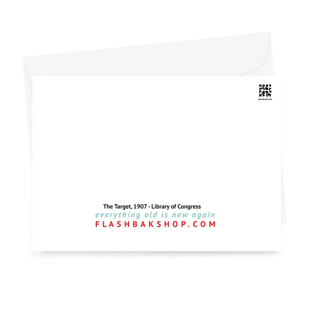 The Target, 1907 - Valentine's Greeting Card