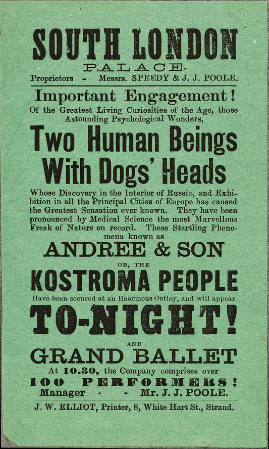 An exhibition of Andree & Son, or the Kostroma people - Two human beings with dogs heads at the South London Palace - 1874