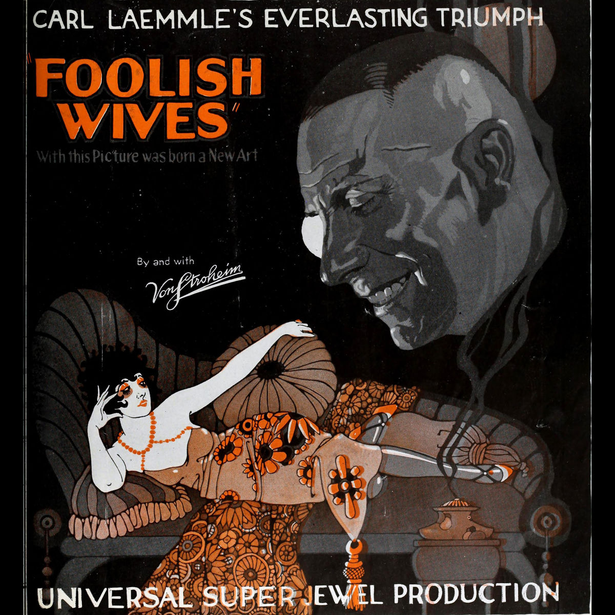 Foolish Wives - 1922